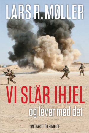 Vi slår ihjel og lever med det (E-bog)