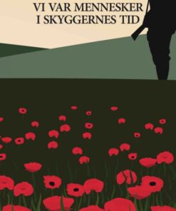 Vi var mennesker i skyggernes tid (Bog)