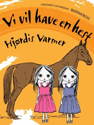 Vi vil have en hest (E-bog)