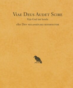 Viae Deus Audet Scire - Veje Gud Tør Kende - Oscar K - Bog
