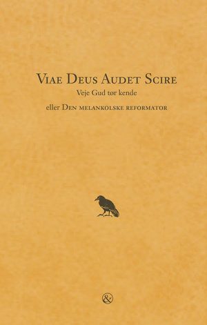 Viae Deus Audet Scire - Veje Gud Tør Kende - Oscar K - Bog