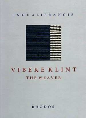 Vibeke Klint - the weaver (Bog)