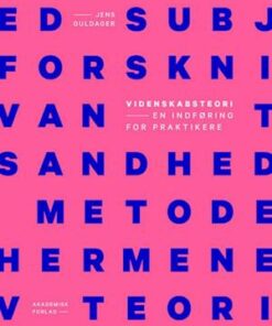 Videnskabsteori - en indføring for praktikere