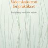 Videnskabsteori for praktikere (Bog)