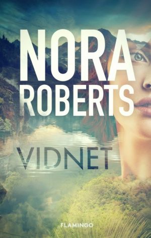 Vidnet - Nora Roberts - Bog