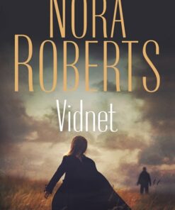Vidnet - Nora Roberts - Bog