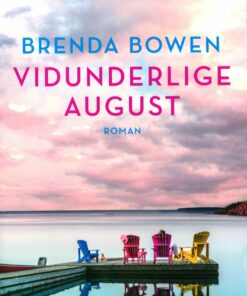 Vidunderlige August - Brenda Bowen - Bog