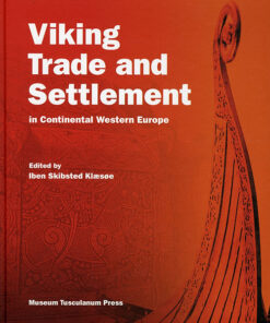 Viking Trade and Settlement in Continental Western Europe (Bog)