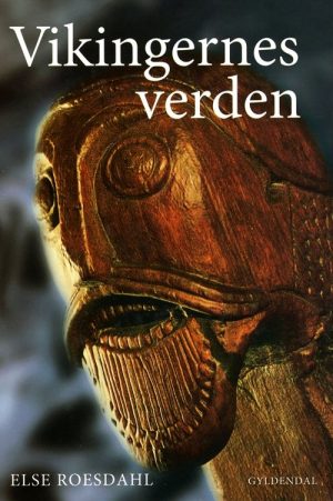 Vikingernes Verden - Else Roesdahl - Bog