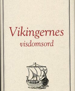 Vikingernes Visdomsord Hb Dansk - Hávamál - Bog