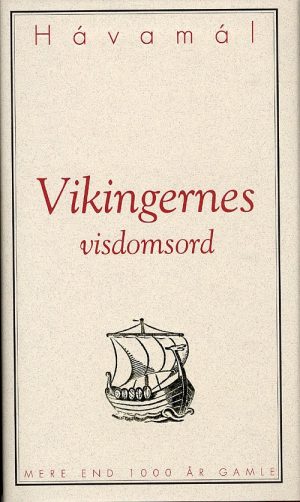 Vikingernes Visdomsord Hb Dansk - Hávamál - Bog