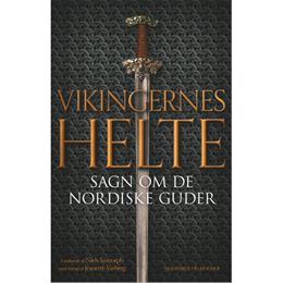 Vikingernes helte - Sagn om de nordiske guder - Indbundet