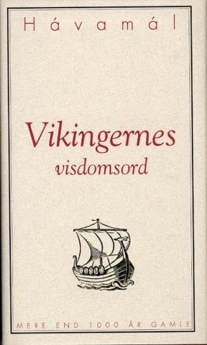 Vikingernes visdomsord HB Dansk (Bog)
