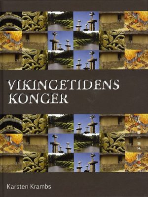 Vikingetidens Konger - Karsten Krambs - Bog