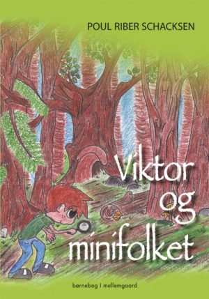 Viktor og minifolket (E-bog)