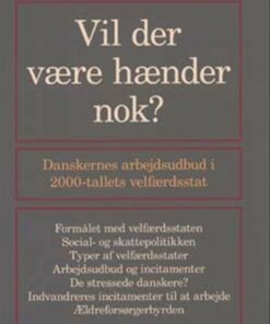 Vil Der Være Hænder Nok? - Rockwool Fondens Forskningsenhed - Bog