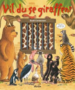 Vil Du Se Giraffen? - Bodil Carstensen - Bog