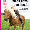 Vil du have en hest? Læs med lyd (E-bog)