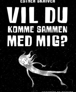 Vil du komme sammen med mig? (E-bog)