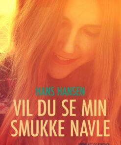 Vil du se min smukke navle (E-bog)