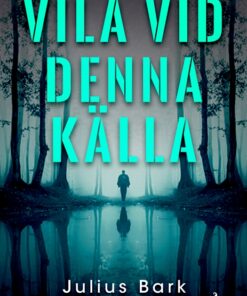 Vila vid denna källa (E-bog)