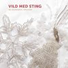 Vild Med Sting - Trine Andresen - Bog