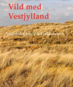 Vild med Vestjylland (Bog)