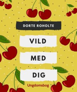 Vild med dig (E-bog)