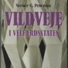 Vildveje I Velfærdsstaten - Verner C. Petersen - Bog