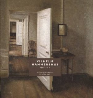 Vilhelm Hammershøi - Annette Rosenvold Hvidt - Bog