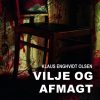 Vilje og afmagt (E-bog)