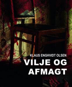 Vilje og afmagt (E-bog)