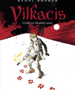Vilkacis 1: Under en blodrød måne (E-bog)