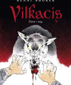 Vilkacis 3: Dyret i mig (E-bog)