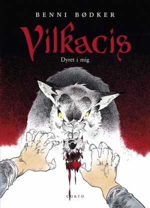 Vilkacis 3: Dyret i mig (E-bog)