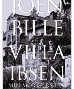 Villa Ibsen - Joen Bille - Bog