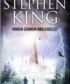 Vinden Gennem Nøglehullet - Stephen King - Bog