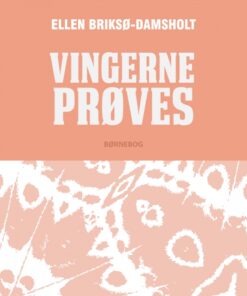 Vingerne prøves (E-bog)