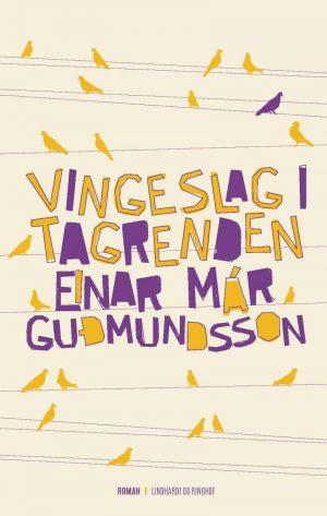 Vingeslag I Tagrenden - Einar Már Gudmundsson - Bog
