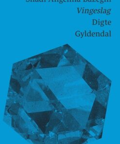 Vingeslag - Shadi Angelina Bazeghi - Bog