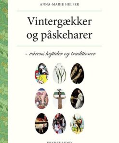 Vintergækker Og Påskeharer - Anna-marie Helfer - Bog