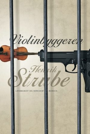 Violinbyggeren - Henrik Strube - Bog
