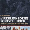 Virkelighedens Fortællinger - Ib Bondebjerg - Bog