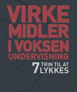 Virkemidler I Voksenundervisning - Merete Hessel - Bog