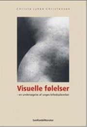 Visuelle Følelser - Christa Lykke Christensen - Bog