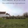 Vitskøl Kloster - Jesper Hjermind - Bog