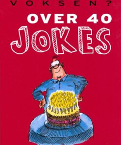 Voksen? Over De 40 Jokes - Helen Exley - Bog