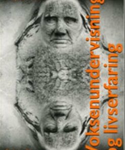 Voksenundervisning Og Livserfaring - Bo Jacobsen - Bog