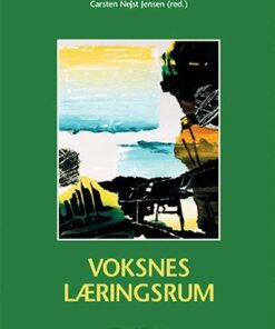 Voksnes Læringsrum - Carsten Nejst Jensen - Bog