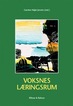 Voksnes Læringsrum - Carsten Nejst Jensen - Bog